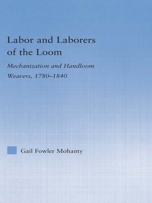 cover image of Labor and Laborers of the Loom